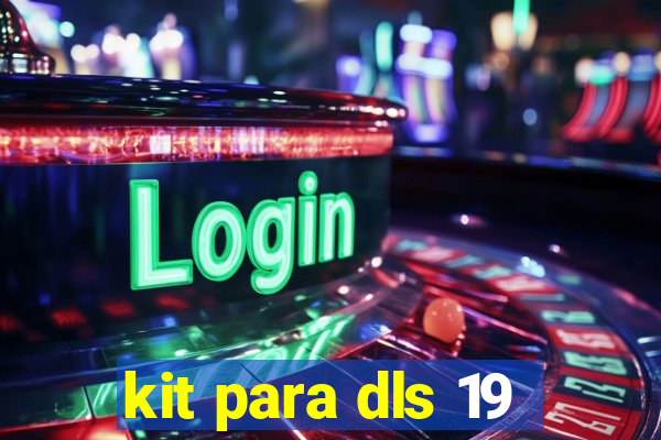 kit para dls 19
